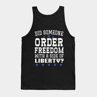 Did Someone Order Freedom With A Side Of Liberty Tank Top